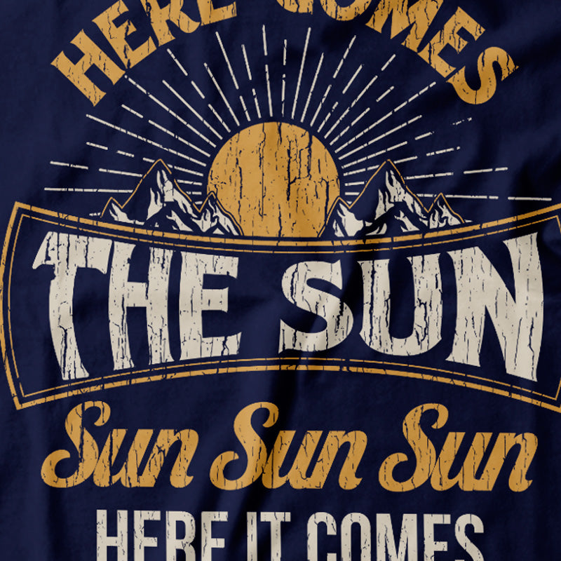 Here comes the sun sweatshirt sale